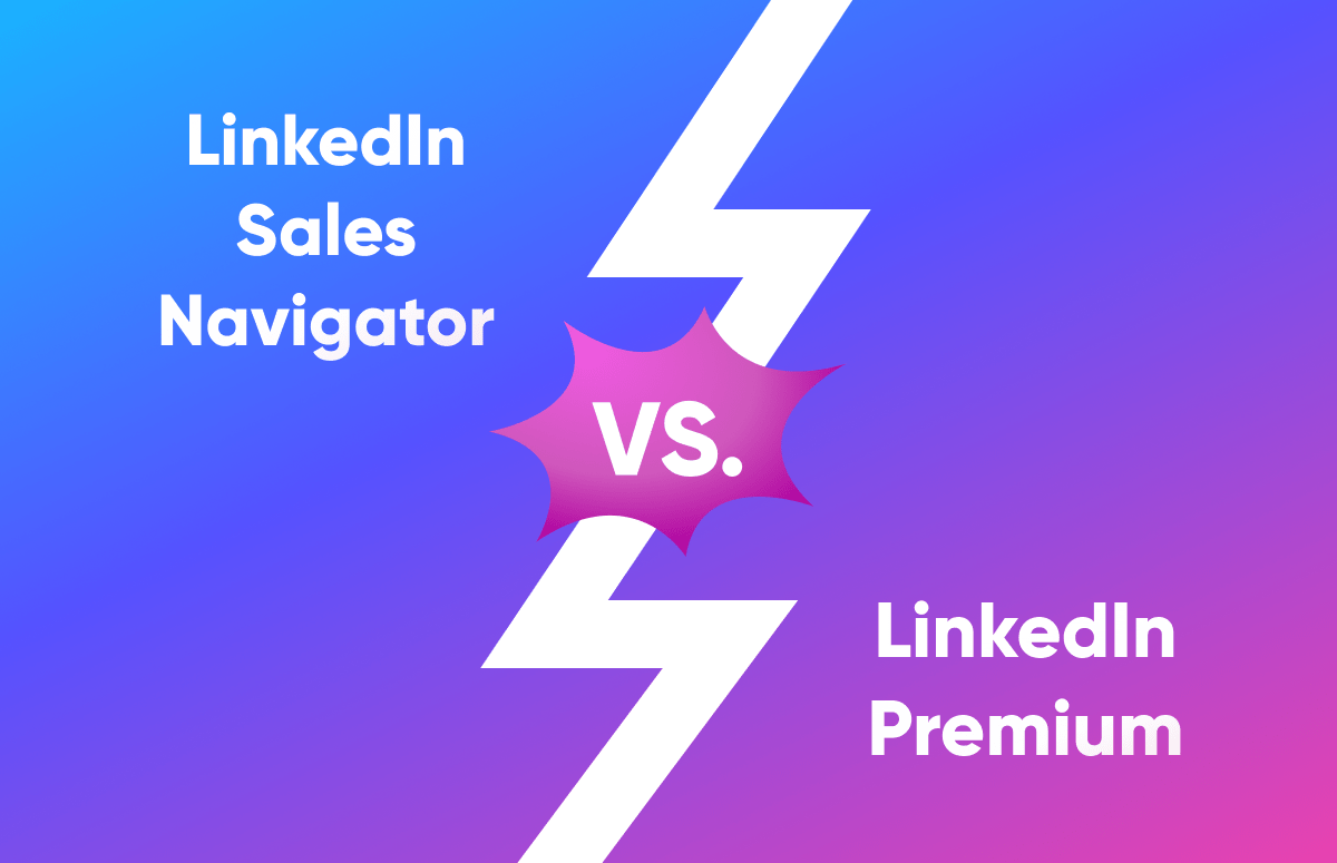 LinkedIn Sales Navigator vs. LinkedIn Premium